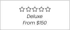 Deluxe From $150